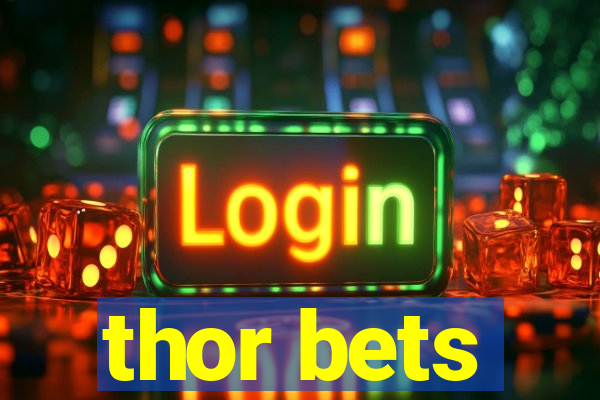 thor bets